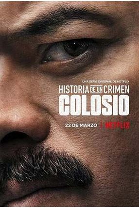 Poster: Historia de un Crimen: Colosio