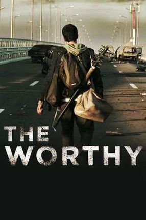 Poster: The Worthy