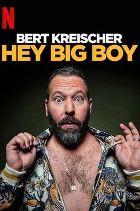Poster: Bert Kreischer: Hey Big Boy