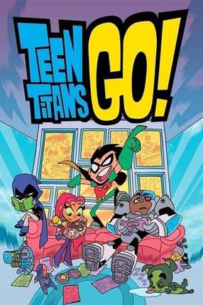 Poster: Teen Titans Go!