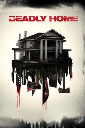 Poster: Deadly Home