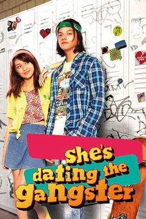 Poster: She's Dating the Gangster
