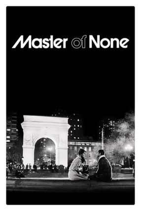 Poster: Master of None