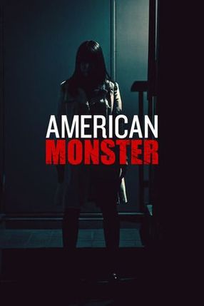 Poster: American Monster