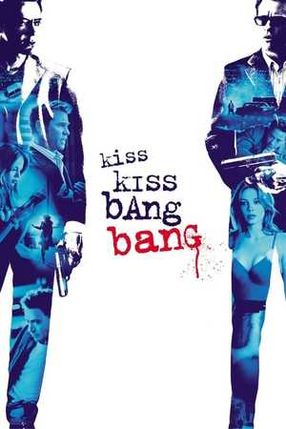 Poster: Kiss Kiss Bang Bang