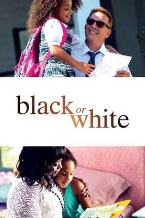 Poster: Black or White