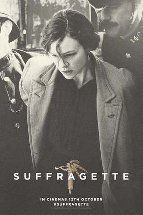 Poster: Suffragette – Taten statt Worte