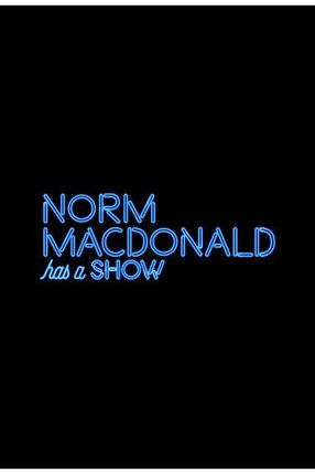 Poster: Norm Macdonald Has a Show