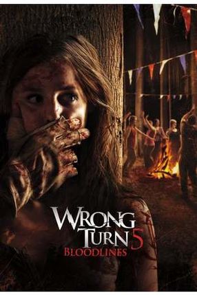 Poster: Wrong Turn 5: Bloodlines