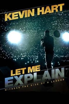 Poster: Kevin Hart: Let Me Explain