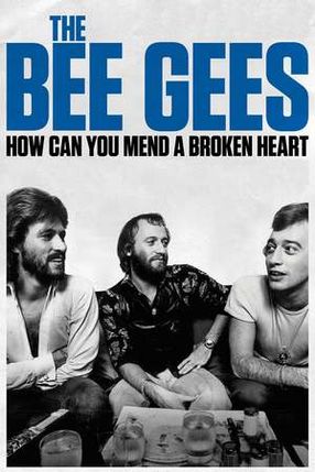 Poster: The Bee Gees: How Can You Mend a Broken Heart