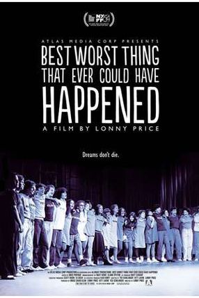 Poster: Best Worst Thing That Ever Could Have Happened...