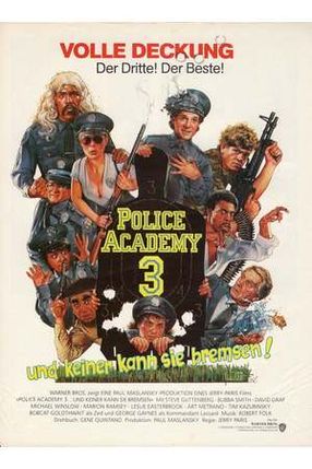 Poster: Police Academy 3 - … und keiner kann sie bremsen