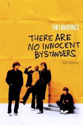Poster: The Libertines - There Are No Innocent Bystanders
