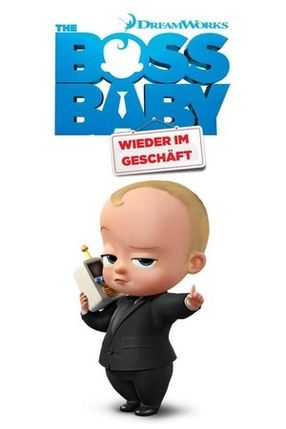 Poster: The Boss Baby: wieder im Geschäft