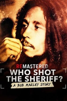 Poster: ReMastered: Who Shot the Sheriff