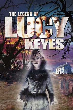 Poster: The Legend of Lucy Keyes