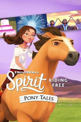 Poster: Spirit Riding Free: Pony Tales