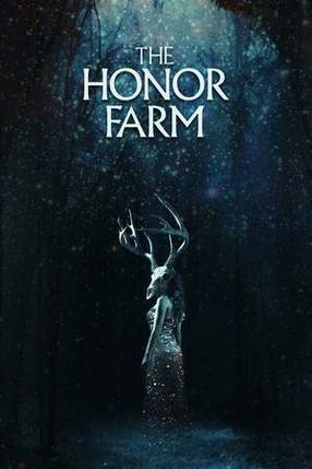 Poster: The Honor Farm
