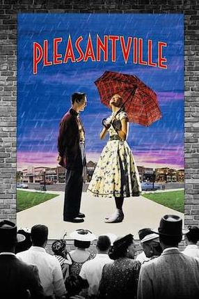 Poster: Pleasantville - Zu schön, um wahr zu sein