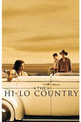 Poster: Hi-Lo Country - Im Land der letzten Cowboys