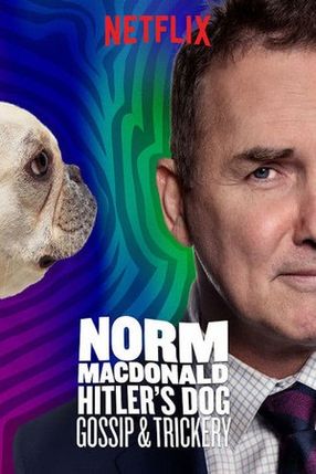 Poster: Norm Macdonald: Hitler's Dog, Gossip & Trickery