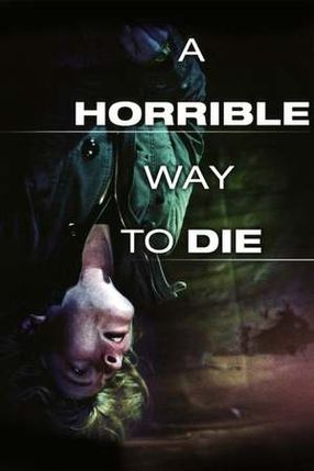 Poster: A Horrible Way to Die - Liebe tut weh