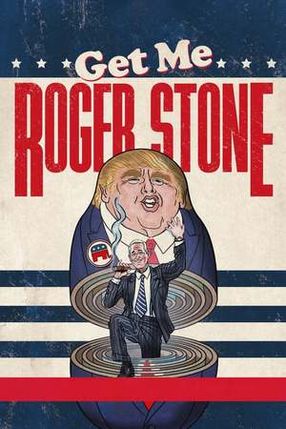 Poster: Get Me Roger Stone