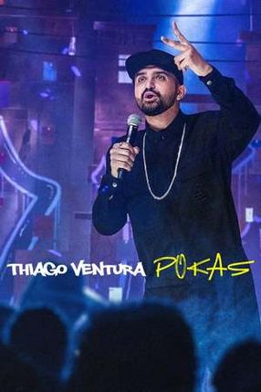 Poster: Thiago Ventura: POKAS