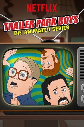 Poster: Trailer Park Boys: The Animated Series