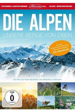 Poster: Die Alpen - Unsere Berge von oben