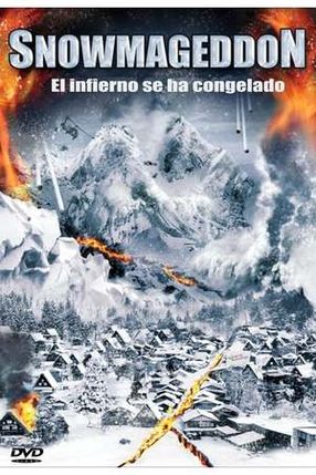 Poster: Snowmageddon: Hölle aus Eis und Feuer