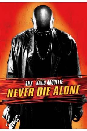 Poster: Never Die Alone