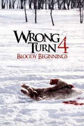 Poster: Wrong Turn 4: Bloody Beginnings