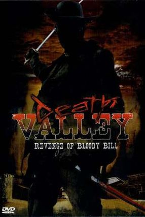 Poster: Death Valley: The Revenge of Bloody Bill