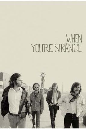 Poster: When You’re Strange