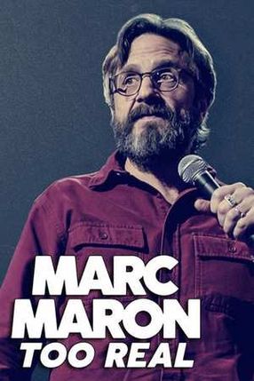 Poster: Marc Maron: Too Real