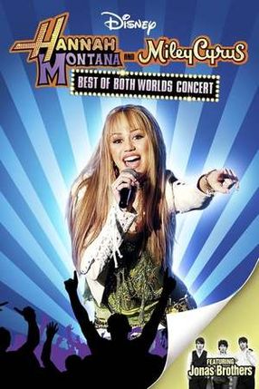 Poster: Hannah Montana & Miley Cyrus: Best of Both Worlds Concert