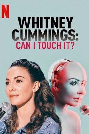 Poster: Whitney Cummings: Can I Touch It?