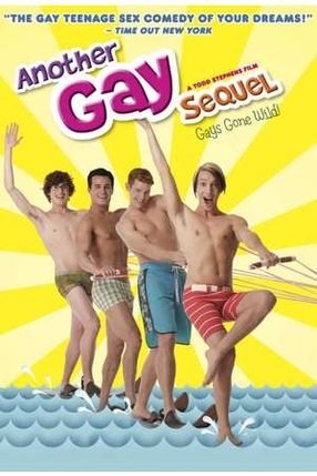 Poster: Another Gay Sequel - Gays Gone Wild!