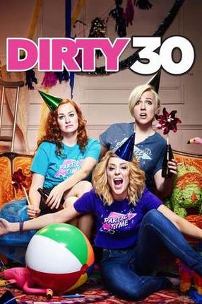 Poster: Dirty 30