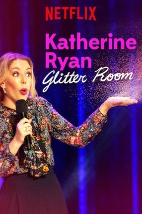 Poster: Katherine Ryan: Glitter Room