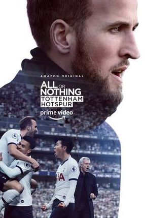 Poster: All or Nothing: Tottenham Hotspur