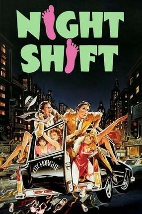 Poster: Night Shift - Das Leichenhaus flippt völlig aus