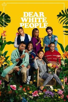 Poster: Dear White People