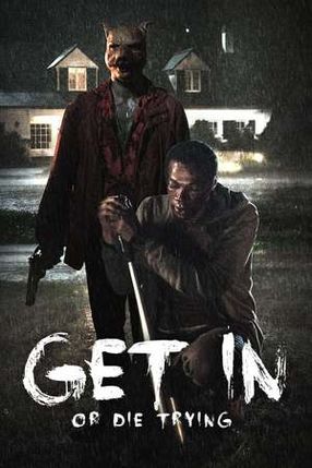 Poster: Get in - Or die trying
