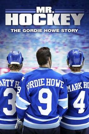 Poster: Mr Hockey The Gordie Howe Story