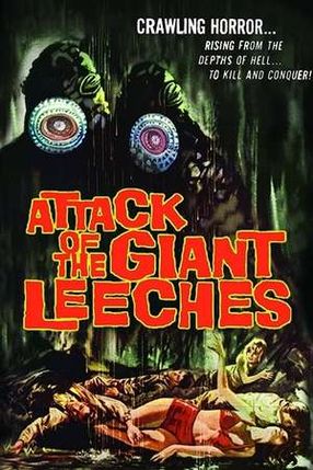 Poster: Attack of the Giant Leeches
