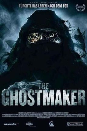 Poster: The Ghostmaker - Fürchte das Leben nach dem Tod