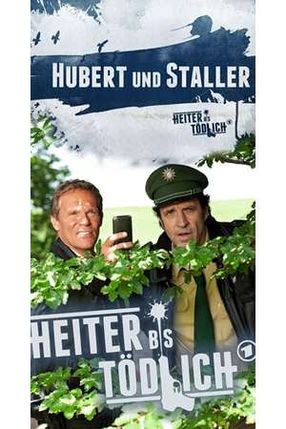Poster: Heiter bis tödlich - Hubert und Staller